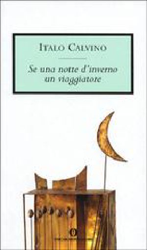 Se Una Notte D'Inverno Un Viaggiatore [Ladri Di Biblioteche]